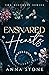 Ensnared Hearts (Mistress, #2)
