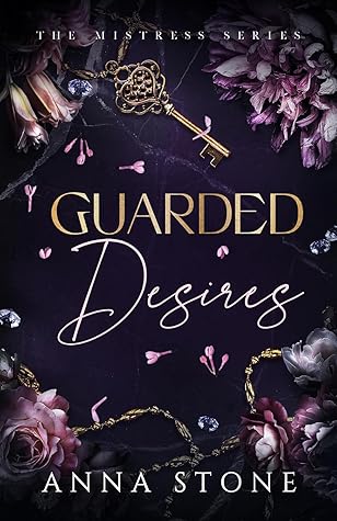 Guarded Desires (Mistress, #4)