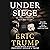 Under Siege: My Family's Fight to Save Our Nation