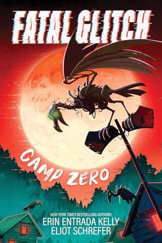 Fatal Glitch: Camp Zero (Kindle Edition)