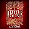 Blood Bound: A Novel