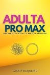 ADULTA PRO MAX: R...