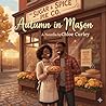 Autumn In Mason : (Mason Grove Book 1)