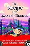 The Recipe For Second Chances: An enchanting, feel-good Cinderella story (St. Michel Series Book 2)
