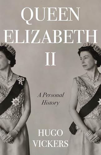 Queen Elizabeth II: A Personal History (Hardcover)