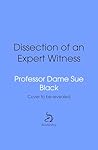 An Expert Witness: Forensic Science on Trial – The Gripping New Book from the Bestselling Author of All That Remains