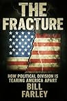 The Fracture by Bill Farley The Fracture by Bill Farley