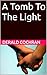 A Tomb To The Light
