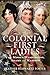 The Colonial First Ladies by Feather Schwartz Foster