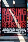 Raising Red Pill ...