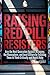 Raising Red Pill Resisters by Phoenix Wilde