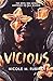 Vicious (Monstrous Series, #3)