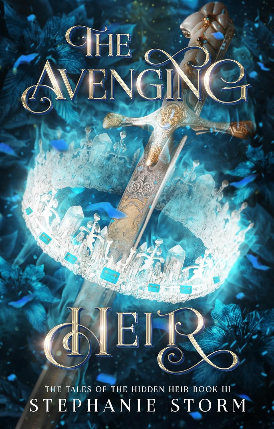 The Avenging Heir (The Tales of the Hidden Heir Book 3)