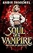 Soul of A Vampire