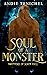Soul of a Monster