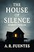 THE HOUSE OF SILENCE : Dome...