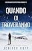 Quando Ci Troveranno (Le indagini di Victoria Heslin, #3)