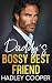 Daddy's Bossy Best Friend (...