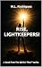 Rise, LightKeepers! (The Sp...