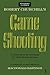 Robert Churchill's Game Shooting (Stackpole Classics)