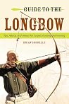 Guide to the Longbow Guide to the Longbow