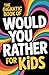 The Gigantic Book of Would You Rather for Kids by Jordan Strong