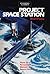 Project Space Station (Stackpole Classics)