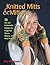 Knitted Mitts & Mittens