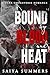 Bound by Blood and Heat