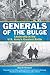 Generals of the Bulge: Lead...