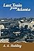 Last Train From Atlanta (Stackpole Classics)