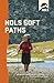 NOLS Soft Paths (NOLS Library)