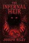 The Infernal Heir by Joseph Riley The Infernal Heir by Joseph Riley