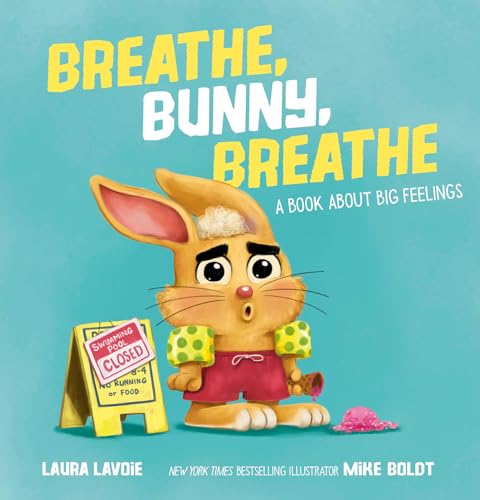 Breathe, Bunny, Breathe: A Book About Big Feelings (Hardcover)