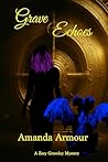Grave Echoes (Zoey Graveley Mysteries Book 2)