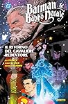 Batman & Babbo Natale - Il ritorno del Cavaliere Redentore (Italian Edition)