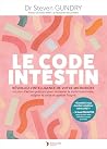 Le Code intestin (French Edition) Le Code intestin (French Edition)