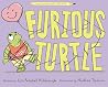 Furious Turtle by Lisa Frenkel Riddiough