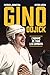 GINO ODJICK. L'HOMME DE TOUS LES COMBATS