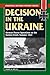 Decision in the Ukraine by George M. Nipe