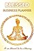Blessed Business Planner: Q...