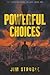 Powerful Choices by Jim Struble