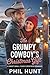 The Grumpy Cowboy's Christmas Gift by Phil Hunt