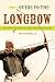 Guide to the Longbow by Brian J. Sorrells