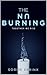 The Unburning by Soror Syrinx