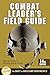 Combat Leader's Field Guide