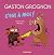 Gaston Grognon tout carton - C'est à moi !