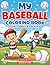 My Baseball Coloring Book F...