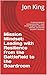 Mission Mindset: Leading wi...