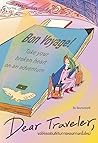 Dear Traveler ขอให้เธอยินดีกับการหลงทางครั้งใหม่